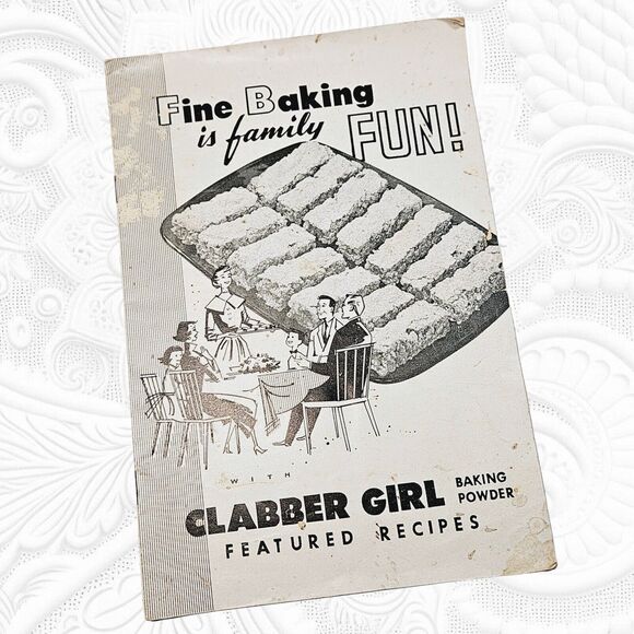 Fine Baking is Family Fun Vintage Recipe Book Clabber Girl c. 1950s Bake Booklet - Picture 1 of 10